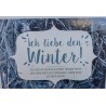 Ich liebe den Winter