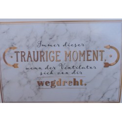 trauriger Ventilator Moment